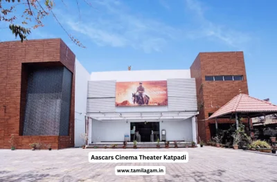 Aascars Cinema Theater Katpadi Vellore