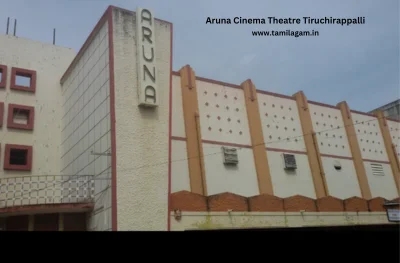 Aruna Cinema Theater Trichy