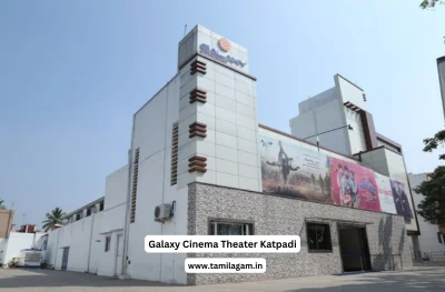 Galaxy Cinema Theater Katpadi Vellore
