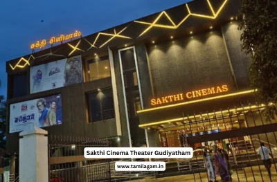 Sakthi Cinema Theater Gudiyatham Vellore